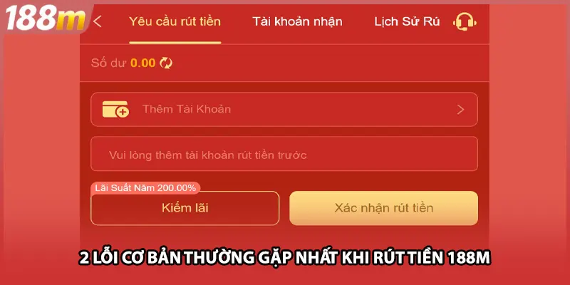 2 lỗi cơ bản thường gặp nhất khi rút tiền 188M